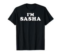 I'm Sasha, My Name Is Sasha, I am Sasha, Personnalisé T-Shirt
