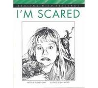 I'm Scared, Dealing With Feelings Elizabeth Crary (Auteur)