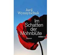 Im Schatten Der Mohnblüte
