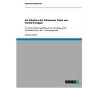 Im Schatten des Schwarzen Todes von Harald Parigger Burkhardt, Anuschka (Auteur)