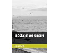 Im Schatten von Hamburg