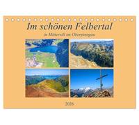 Im schönen Felbertal (Tischkalender 2026 DIN A5 quer), CALVENDO Monatskalender: Die schönsten Plätze von Mittersill bis zum Felber Tauern