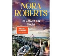 Im Schutz der Nacht | Nora Roberts Nora Roberts (Auteur)