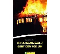 Im Schwarzwald Geht Der Tod Um