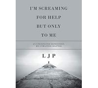 I'm Screaming For Help But Only To Me