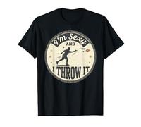 I'm Sexy and I Throw It Funny Cornhole T-Shirt Graphique avec Valeur