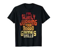 I'm Silently Judging Your Board Games Skills Jeu de table T-Shirt