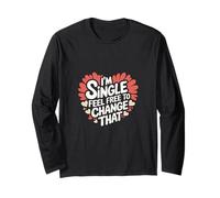 I'm Single Feel Free To Change That Relation |---- Manche Longue
