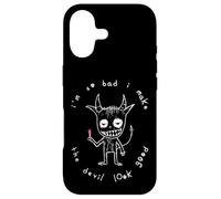 I'm So Bad I Make The Devil Look Good Mischievous Demon Coque pour iPhone 17