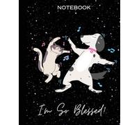 I'm So Blessed: Kids Composition Notebook Design 1: 7.5 x 9.25', 110 pages