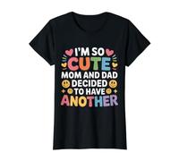 I'm So Cute Mom and Dad Decided to Have Another - T-Shirt Graphique avec Valeur, Femme, Noir, S