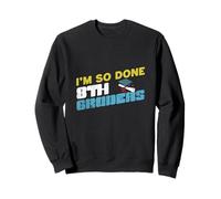 I'm So Done 8th Grade Funny Graduation 8th Grade 8th Graders Kids Sweatshirt