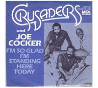 I'm so glad I'm standing here today (& Joe Cocker) / Vinyl single [Vinyl-Single 7'']