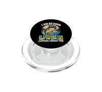 I'm So Good At Catching Fish That The Fish Tell Stories PopSockets PopGrip pour MagSafe