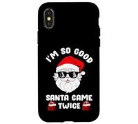 I'm So Good Santa Came Twice, Funny Christmas Coque pour iPhone X/XS