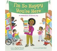 I'm So Happy You're Here: A Celebration of Library Joy - Mychal Threets - Random House Books for Young Readers - ebook (ePub) - Livre