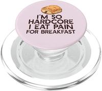 I'm So Hardcore Eat Pain for BREAKDEST Funny French Pun Meme PopSockets PopGrip pour MagSafe