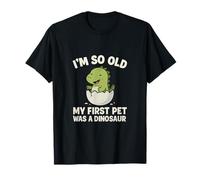 I'm So Old My First Pet Was a Dinosaur Équipement décontracté T-Shirt