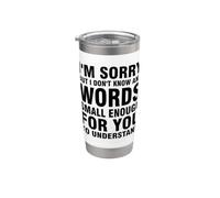 I'm Sorry But I Don't Know Any Words Enough Small Gobelet isotherme en acier inoxydable double paroi