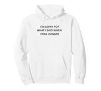 I'm Sorry for What I Said When I Was Funny Sarcastic Saying Sweat à Capuche