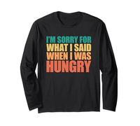 I'm Sorry for What I Said When I Was Hungry Manche Longue