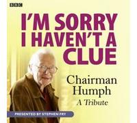 I'm Sorry I Haven't a Clue: Chairman Humph