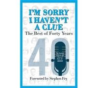 Im Sorry I Havent a Clue The Best of Forty Years by Jack Dee Paperback Book Dee, Jack (Auteur)