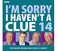 I'm Sorry I Haven't a Clue: v. 14 by Pattinson, Iain (2012)