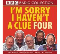 I'm Sorry I Haven't a Clue: Volume 4 by unknown (2003)
