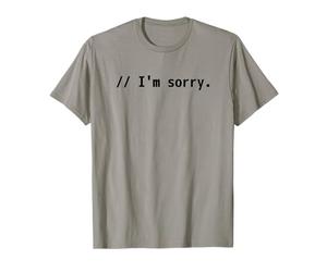 // I'm Sorry - Remorseful Commentaire in Source Code Noir T-Shirt