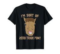 I'm Sort of Zero-Trick Pony Joke Funny Low-Key Talent Meme T-Shirt