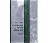 Im Spannungsfeld Zwischen Rausch, Erotik Und Spiritualität