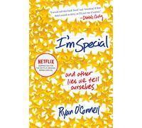 I'm Special: And Other Lies We Tell Ourselves – Simon & Schuster
