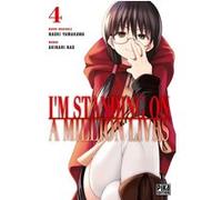 I'm standing on a million lives T04 Nao Akinari (Dessinateur), Naoki Yamakawa (Auteur)