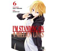 Naoki Yamakawa, Nao Akinari – I'm standing on a million lives – Tome 6 – Pika Edition – Broché