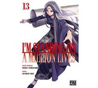 I'm standing on a million lives T13 Nao Akinari (Dessinateur), Naoki Yamakawa (Auteur)