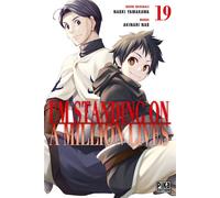 Nao Akinari – I'm standing on a million lives – Tome 19 – Manga – Broché – Pika Edition