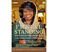 I'm Still Standing: Crawling Out of the Darkness Into the Light