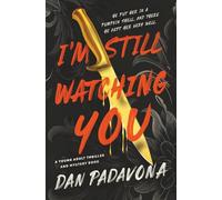 I'm Still Watching You: A Young Adult Thriller and Mystery Book
