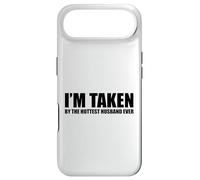 I'm Taken by The Hottest Husband Ever Coque pour iPhone Air