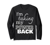 I'm Taking My Power Back inspirant Femmes Hommes Manche Longue