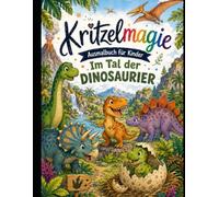 Im Tal der Dinsosaurier: Kritzelmagie
