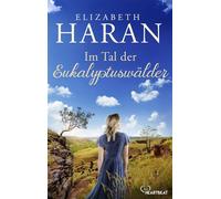 Im Tal der Eukalyptuswälder - Elizabeth Haran - beHEARTBEAT - ebook (ePub) - Livre