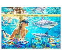 Im Tanz der Haie. Seelenströmung zwischen Mensch und Meer (Tischkalender 2026 DIN A5 quer), CALVENDO Monatskalender: Die tiefe spirituelle Verbindung zwischen Mensch und Hai in leuchtenden Paintings