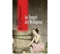 Im Tempel der Wildgänse Mizukami, Tsutomu (Auteur)