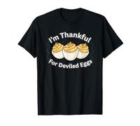 I'm Thankful for Diable Eggs - Costume Amusant de Thanksgiving T-Shirt