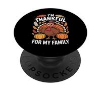 I'm Thankful for My Family Cute Turkey Thanksgiving Art PopSockets PopGrip Adhésif