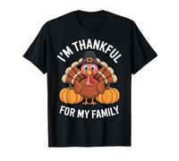 I'm Thankful for My Family Cute Turkey Thanksgiving Art T-Shirt