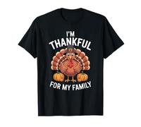 I'm Thankful for My Family Cute Turkey Thanksgiving Art T-Shirt