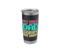 I'm That Dad Sorry Not Sorry Gobelet isotherme en acier inoxydable double paroi